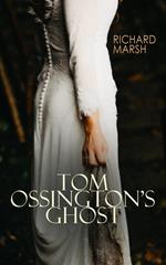 Tom Ossington's Ghost