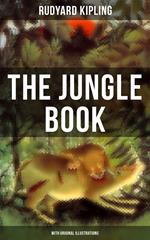 The Jungle Book (With Original Illustrations)