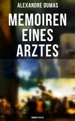 Memoiren eines Arztes: Roman-Zyklus