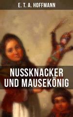 Nußknacker und Mausekönig