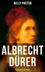 Albrecht Dürer - Biografie mit Illustrationen