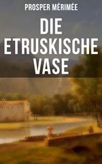 Die etruskische Vase