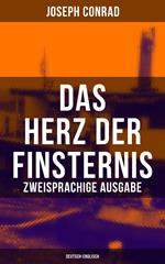 Das Herz der Finsternis (Zweisprachige Ausgabe: Deutsch-Englisch)