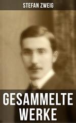 Gesammelte Werke von Stefan Zweig