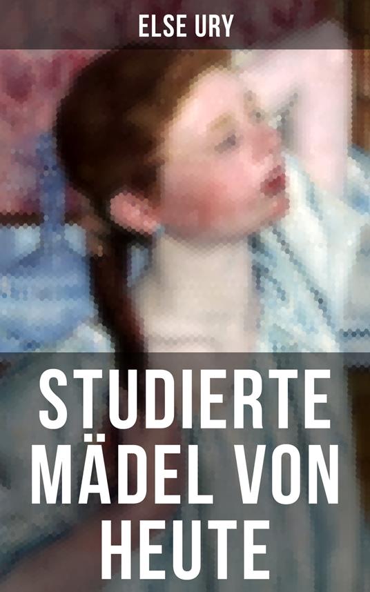 Studierte Mädel von heute