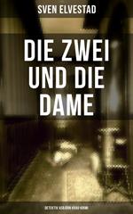 Die Zwei und die Dame: Detektiv Asbjörn Krag-Krimi