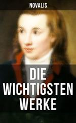 Die wichtigsten Werke von Novalis