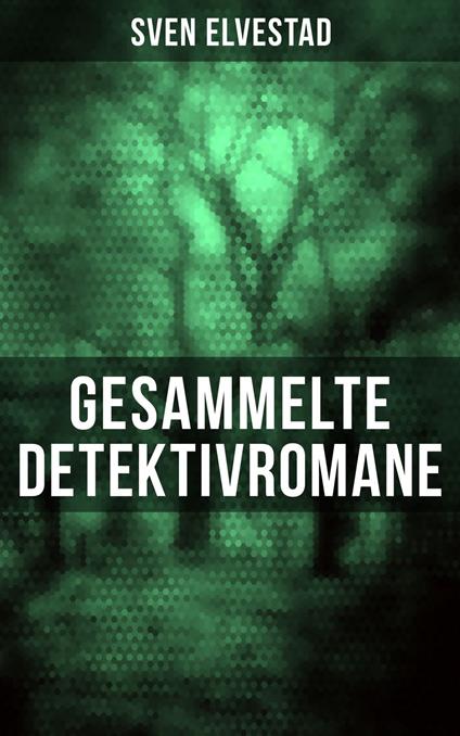 Gesammelte Detektivromane