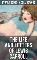 The Life and Letters of Lewis Carroll