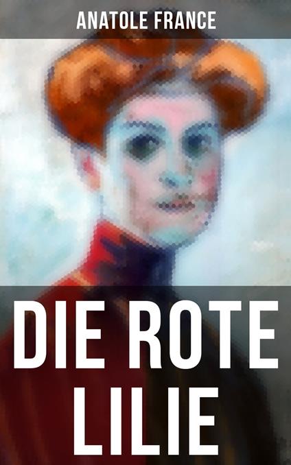 Die Rote Lilie