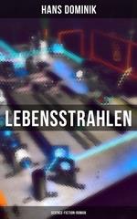 Lebensstrahlen: Science-Fiction-Roman