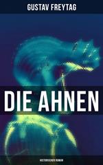 Die Ahnen: Historischer Roman