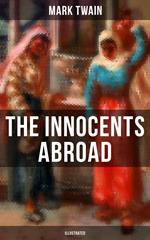 The Innocents Abroad (Illustrated)