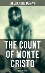 The Count of Monte Cristo (Illustrated Edition)