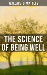 The Science of Being Well