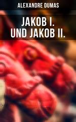 Jakob I. und Jakob II.