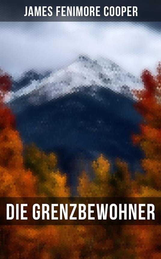 Die Grenzbewohner