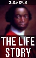 The Life Story of Olaudah Equiano