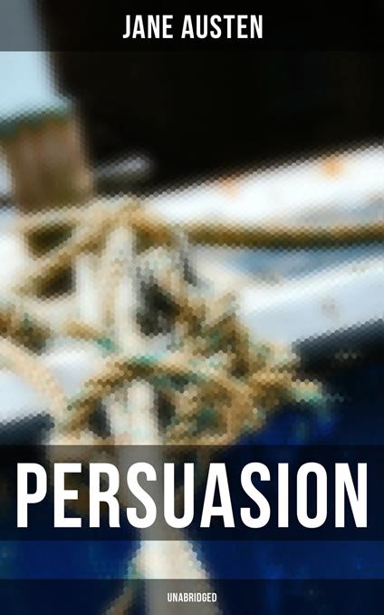 PERSUASION (Unabridged)