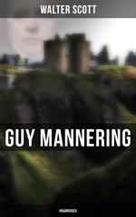 Guy Mannering (Unabridged)