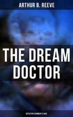 The Dream Doctor: Detective Kennedy's Case