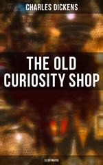 THE OLD CURIOSITY SHOP (Illustrated)