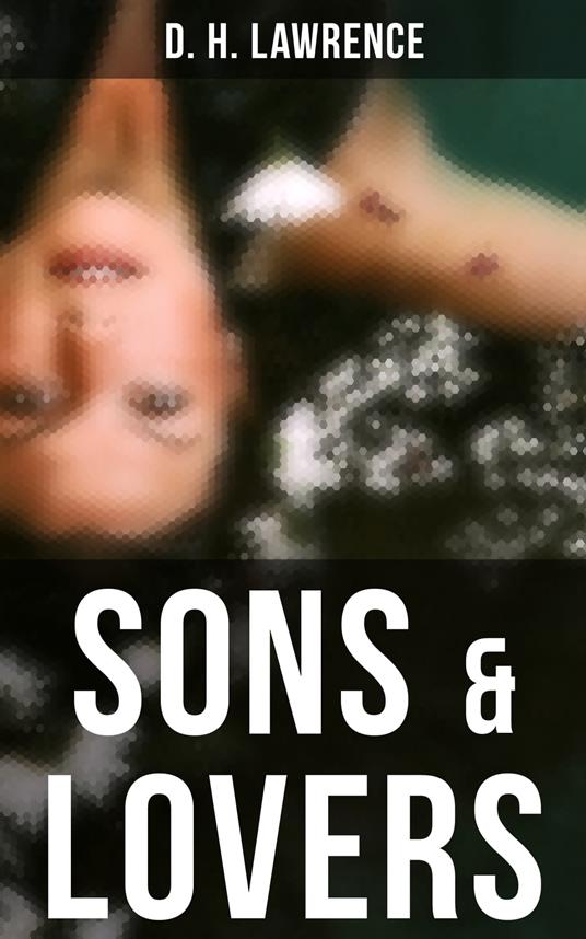 Sons & Lovers