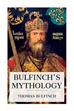 Bulfinch's Mythology