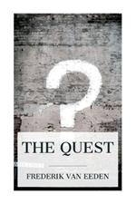 The Quest: The authorized translation from the Dutch of De kleine Johannes