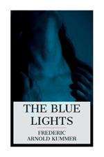 The Blue Lights: A Detective Story