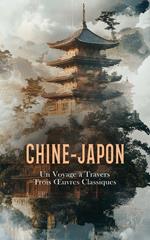 Chine-Japon : Un Voyage à Travers Trois OEuvres Classiques