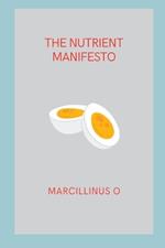 The Nutrient Manifesto
