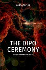 The Dipo Ceremony: Initiation and Identity