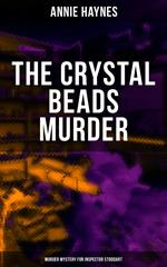 The Crystal Beads Murder (Murder Mystery for Inspector Stoddart)