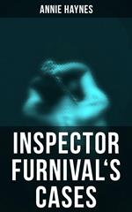 Inspector Furnival's Cases