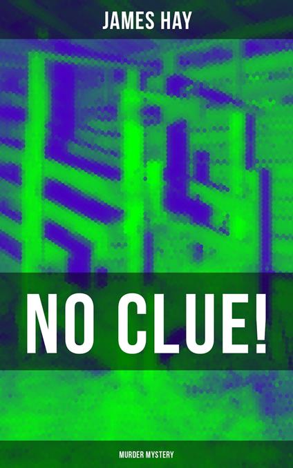 NO CLUE! (Murder Mystery)