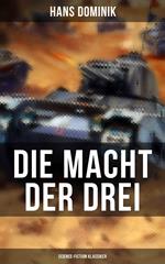 Die Macht der Drei (Science-Fiction Klassiker)