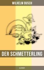 Der Schmetterling (Illustriert)