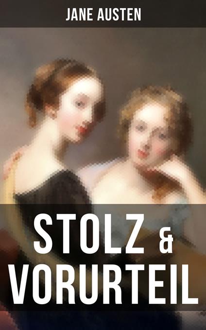 Stolz & Vorurteil