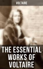 The Essential Works of Voltaire