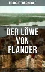 Der Löwe von Flander (Historischer Roman)