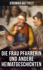 Die Frau Pfarrerin und andere Heimatgeschichten