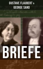 Gustave Flaubert & George Sand: Briefe