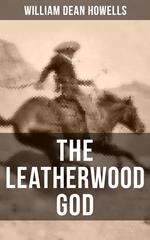 THE LEATHERWOOD GOD