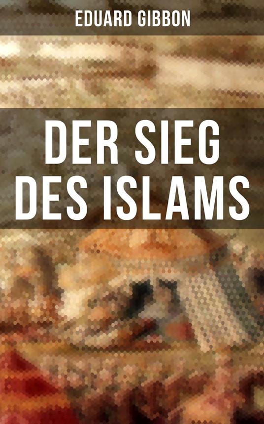 Der Sieg des Islams