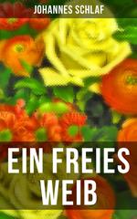 Ein freies Weib