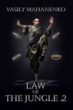 Law of the Jungle (Book 2): A Wuxia Progression Fantasy Adventure Series