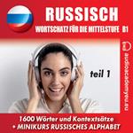 Russisch – Wortschatz für die Mittelstufe B1_Teil 01