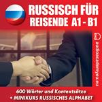 Russisch für Reisende A1-B1