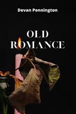 Old Romance